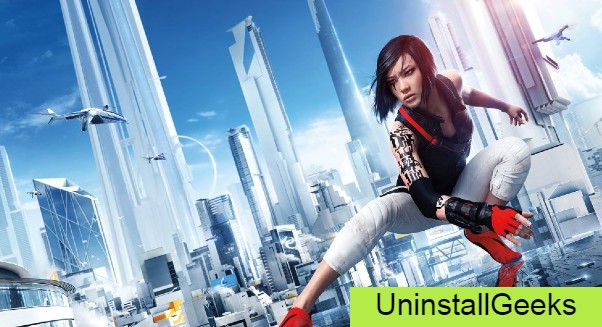 Uninstall Mirror's Edge Catalyst