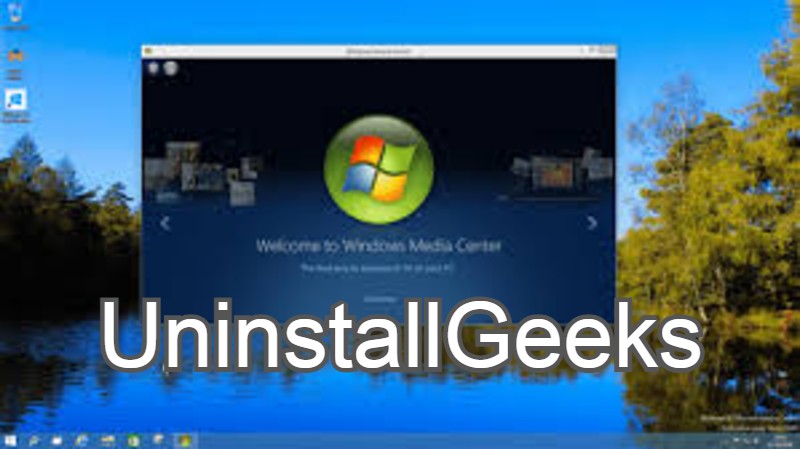 Uninstall Windows Media Center